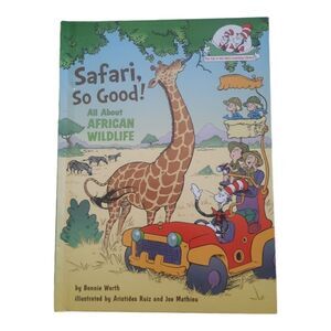 Safari So Good All About African Wildlife The Cat in the Hat's Learning Library